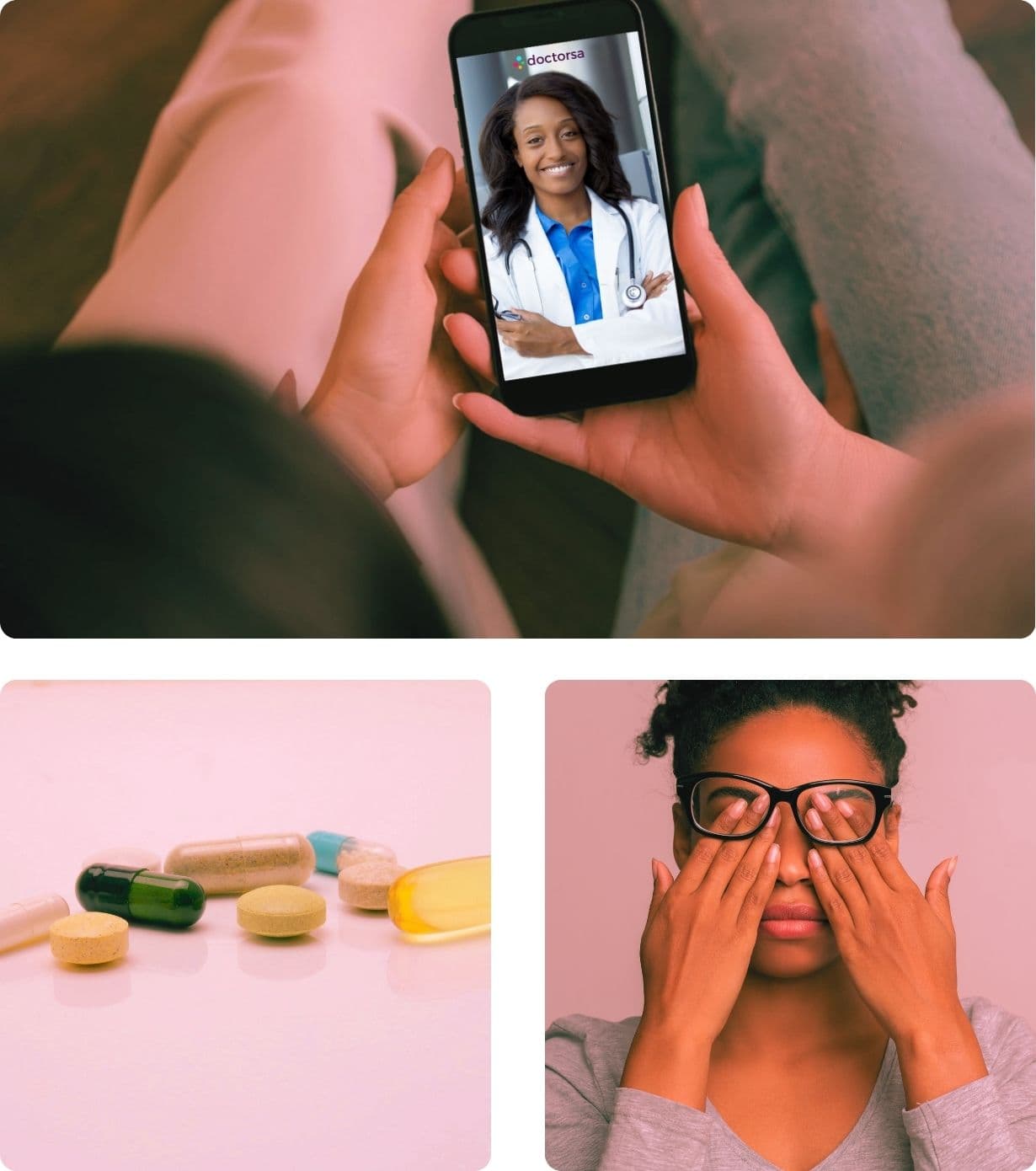 Image of a person holding a phone displaying a smiling doctor on the Doctorsa telehealth platform, symbolizing convenient access to online medical consultations. Below, a selection of pills implies available treatments, and a woman with glasses gently pressing her eyes suggests the need for stye treatment online, highlighting easy access to care for eye discomfort.