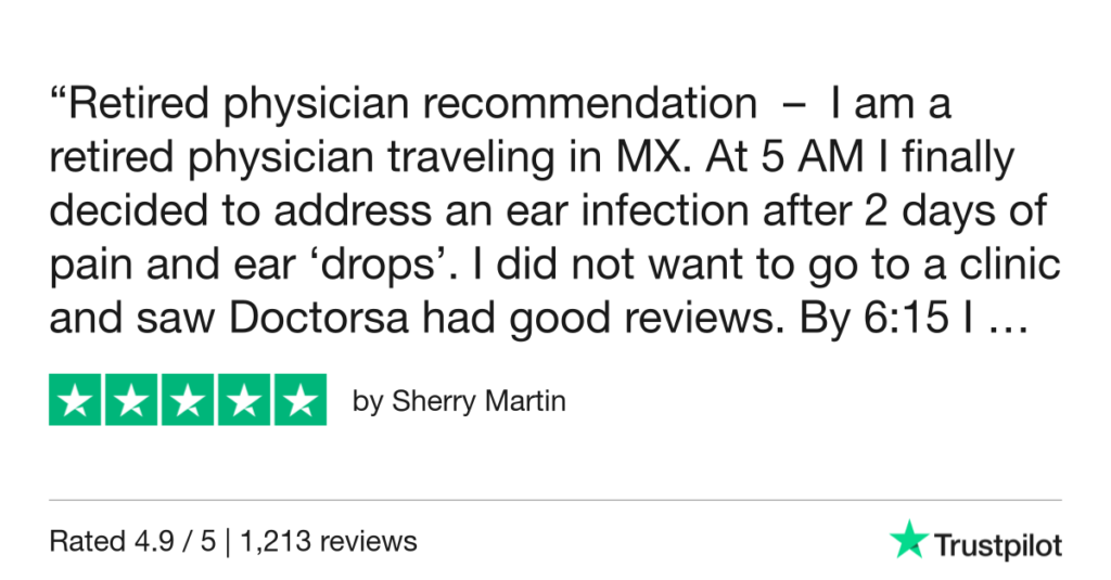 5-Star Trustpilot Review: Quick Online Doctor Prescription For Ear Infection Treatment In Oaxaca